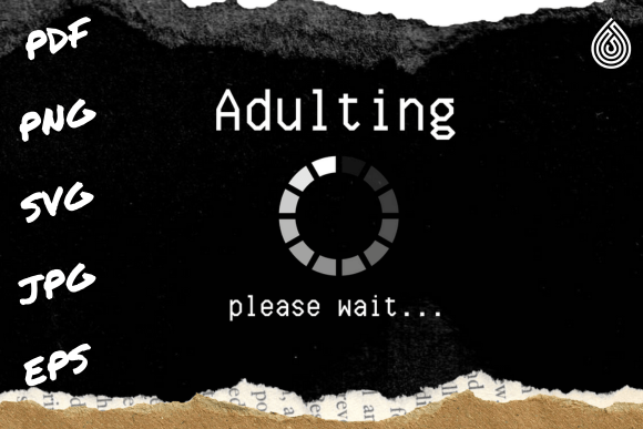 Adulting Please Wait, 18th Birthday Gift