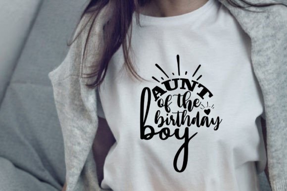 Aunt of the Birthday Boy Svg: Graphics for T-Shirt Designs