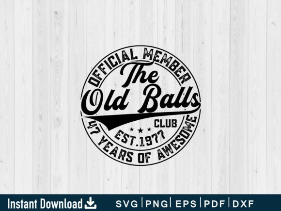 Funny 47 Year Old Gifts 7th Birthday Graphics & T-Shirt Designs