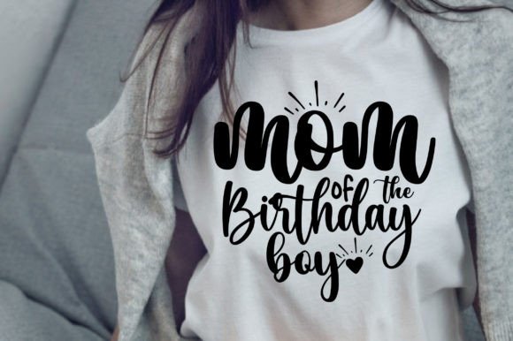 Mom of the Birthday Boy Svg