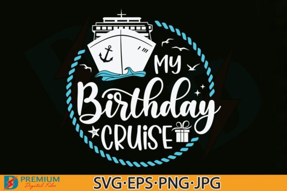 My Birthday Cruise SVG: A Design Review for Embroidery